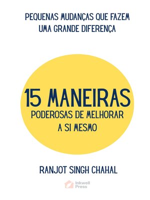 cover image of 15 MANEIRAS PODEROSAS DE MELHORAR a SI MESMO